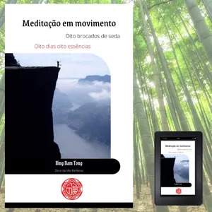 Curso Online de Qi Gong - Tai Chi Chuan - meditação em movimento - oito brocados de seda