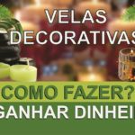 Como fazer velas decorativas e ganhar dinheiro 2022Como fazer velas decorativas e ganhar dinheiro 2022