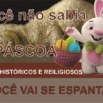 O QUE É A PASCOA CRISTA, A JUDAICA, A CATÓLICA