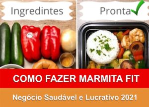 COMO FAZER MARMITA FIT NEGOCIO DELICIOSO E LUCRATIVO 2021