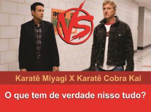 karate miyagi X karate cobra kai - o que tem de verdade nisso tudo