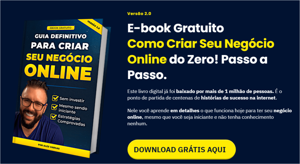 ebook gratuito alex vargas - guia definitivo para criar seu negócio online - download