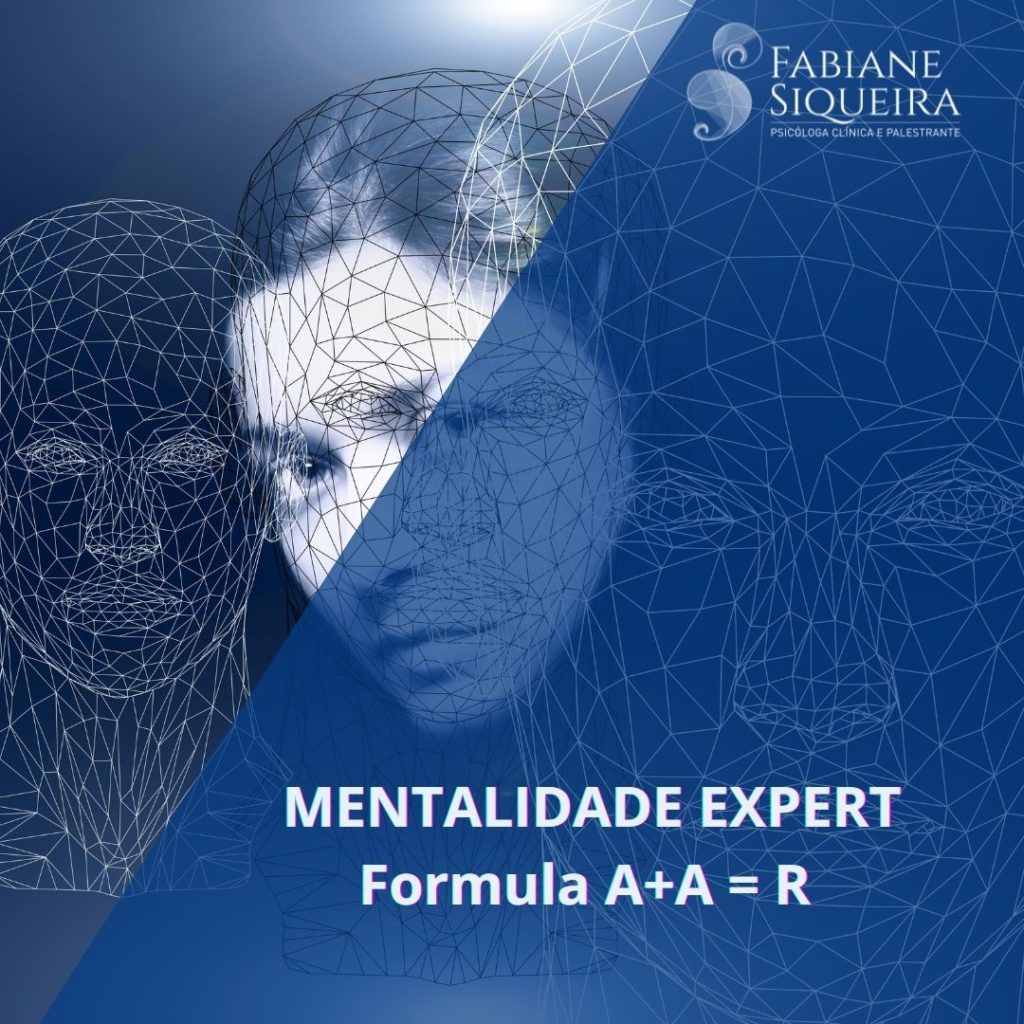 Mentalidade Expert - Fórmula A + A = R – Fabiane Siqueira