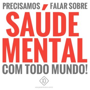 precisamos falar sobre saúde mental - campanha janeiro branco