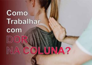 Como Trabalhar com Dor na Coluna - capa laguia brasil