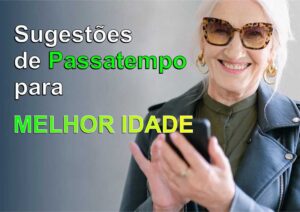 Sugestões de Passatempo para Melhor Idade