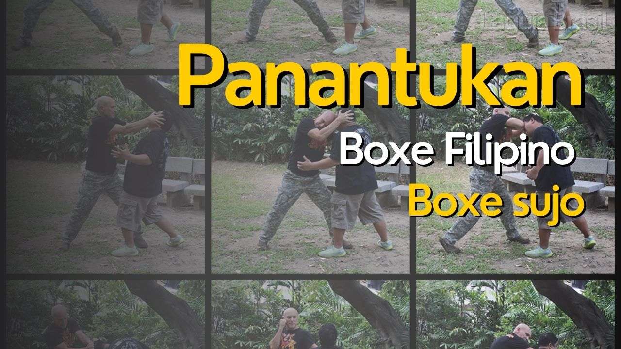 Boxe Filipino - Panantukan - Boxe sujo