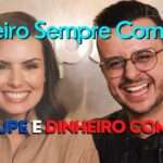 Dinheiro Sempre Com Você - Me Poupe e Dinheiro Com Você