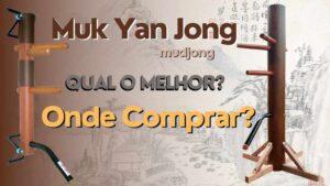 Muk Yan Jong – Qual o melhor e Onde Comprar