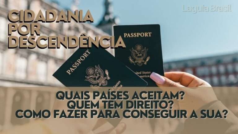 Cidadania por descendência. Como conseguir a sua