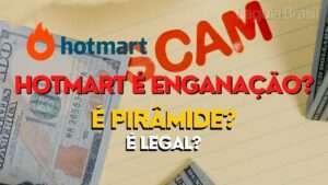 Hotmart é enganação? É pirâmide? É legal?