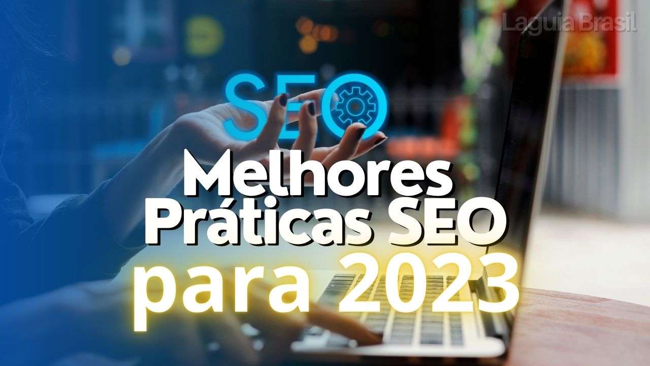 Melhores práticas seo para 2023