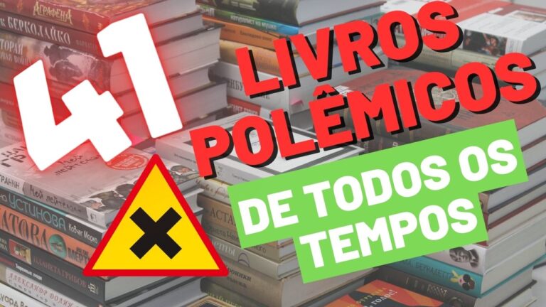 41 Livros Polêmicos Que Você Precisa Ler