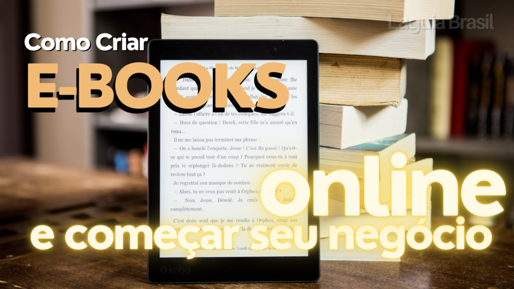 Como Criar e-books e começar seu negócio online