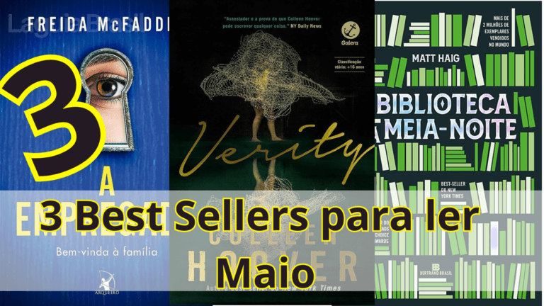 3 Best Sellers para ler em Maio