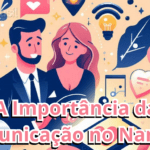 A importância da comunicação no namoro